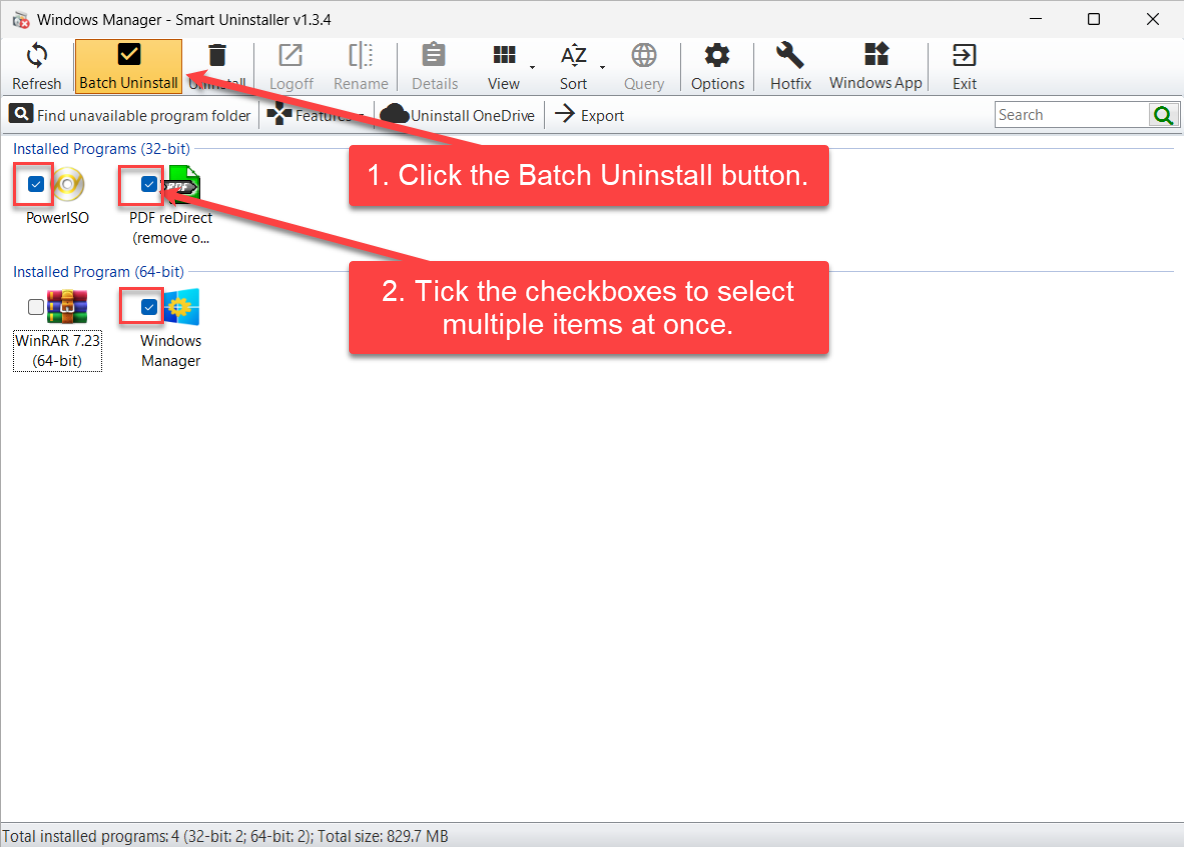 Smart Uninstaller batch uninstall: turn on Batch Uninstall and check multiple installed programs