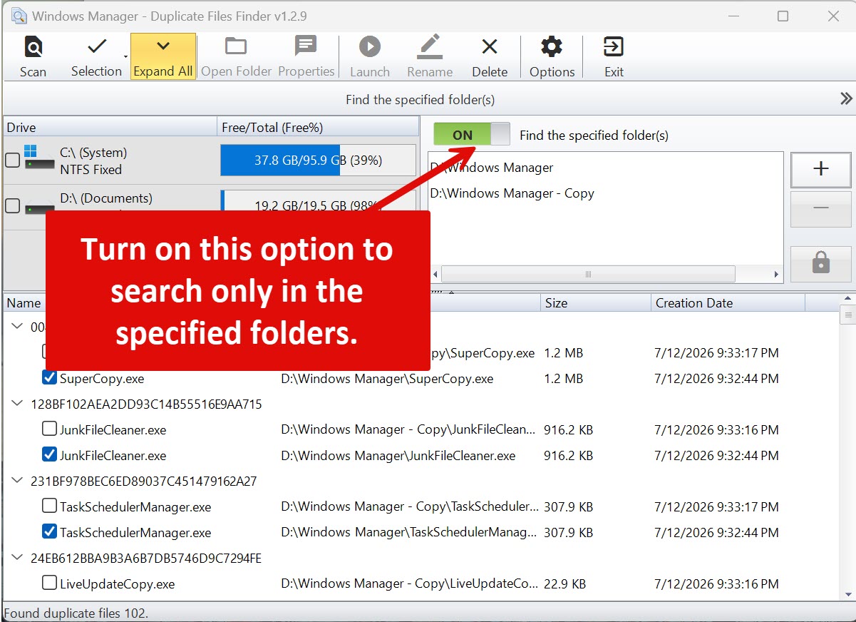 Enable Find the specified folder(s) to scan only folders listed on the right