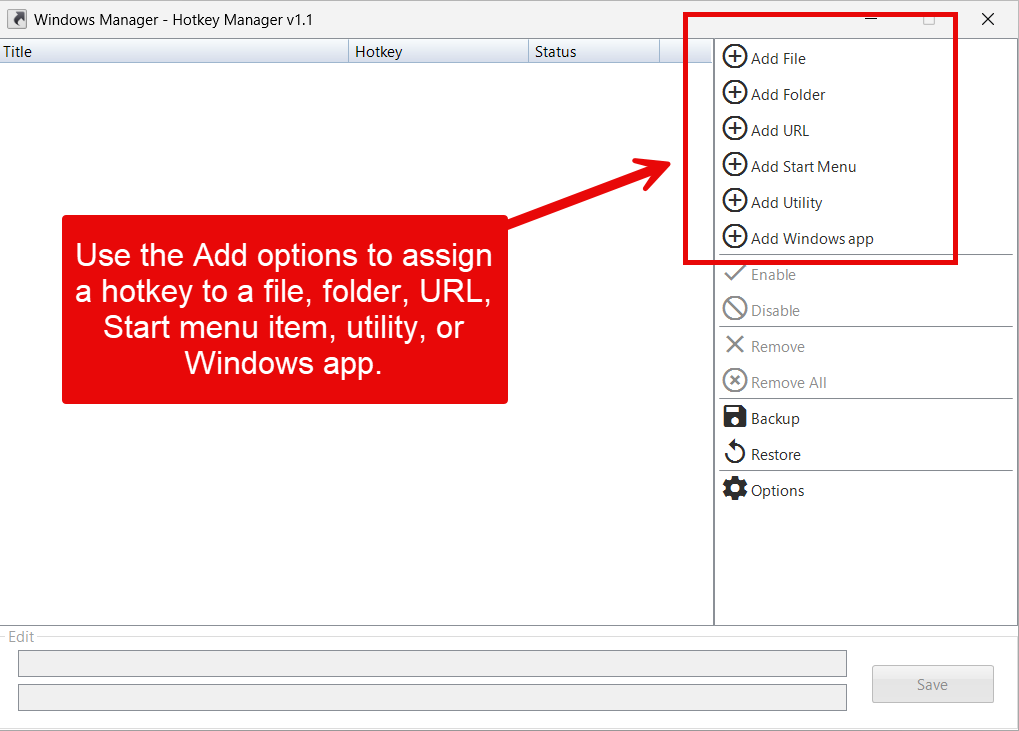Hotkey Manager main window: six Add options on the right to assign hotkeys to files, folders, URLs, and more