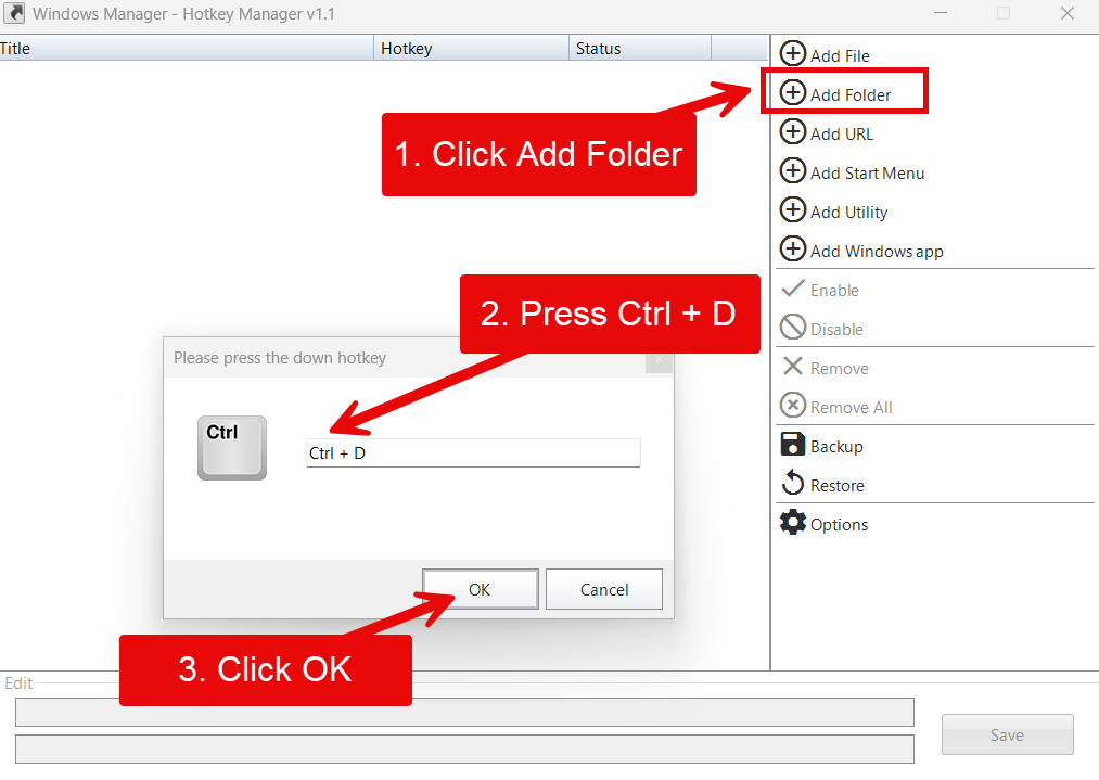 Three steps to add a folder hotkey: click Add Folder, press Ctrl + D, click OK
