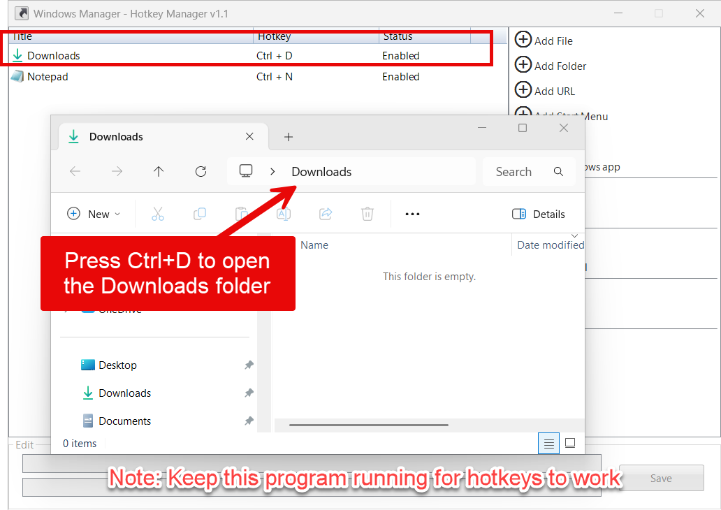 Example: press Ctrl + D to open the Downloads folder